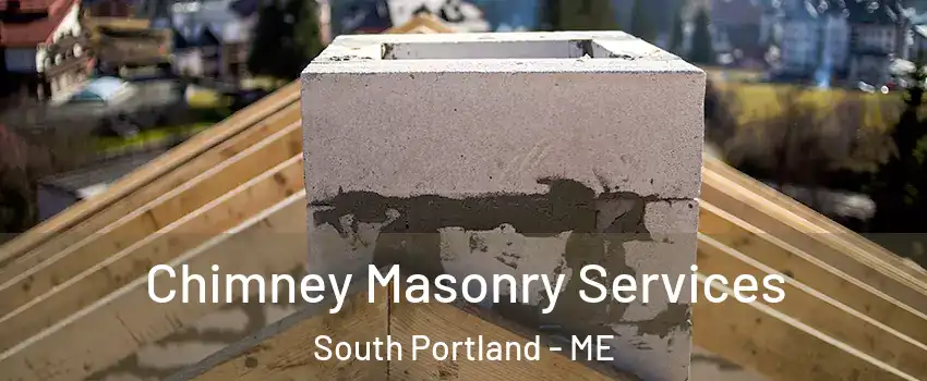  Chimney Masonry Services South Portland - ME