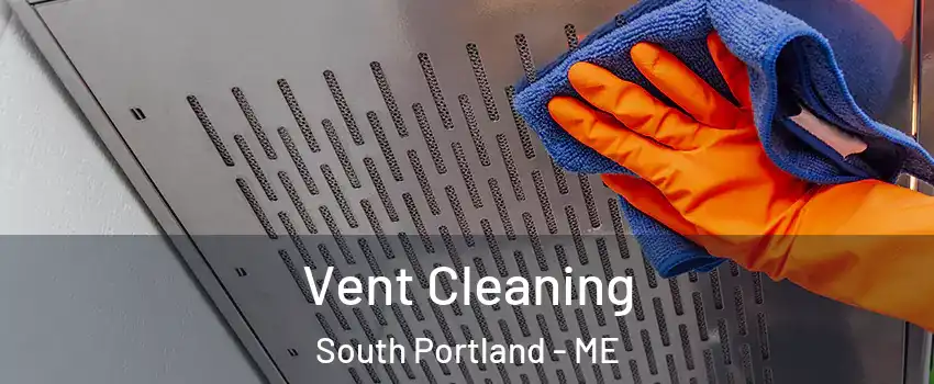  Vent Cleaning South Portland - ME